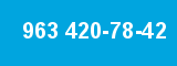 963 420-78-42